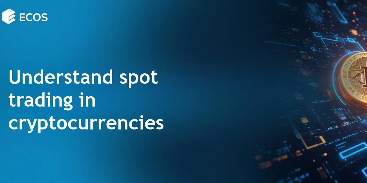 Spot Trading Cryptocurrency: Complete Beginner’s Guide