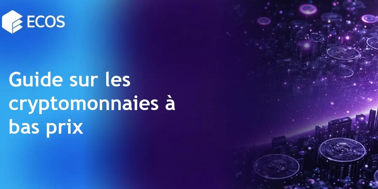 Meilleures cryptomonnaies à bas prix à acheter maintenant