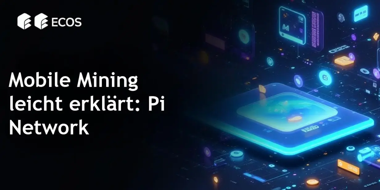 Pi Network: Umfassender Leitfaden zur mobilen Kryptowährung