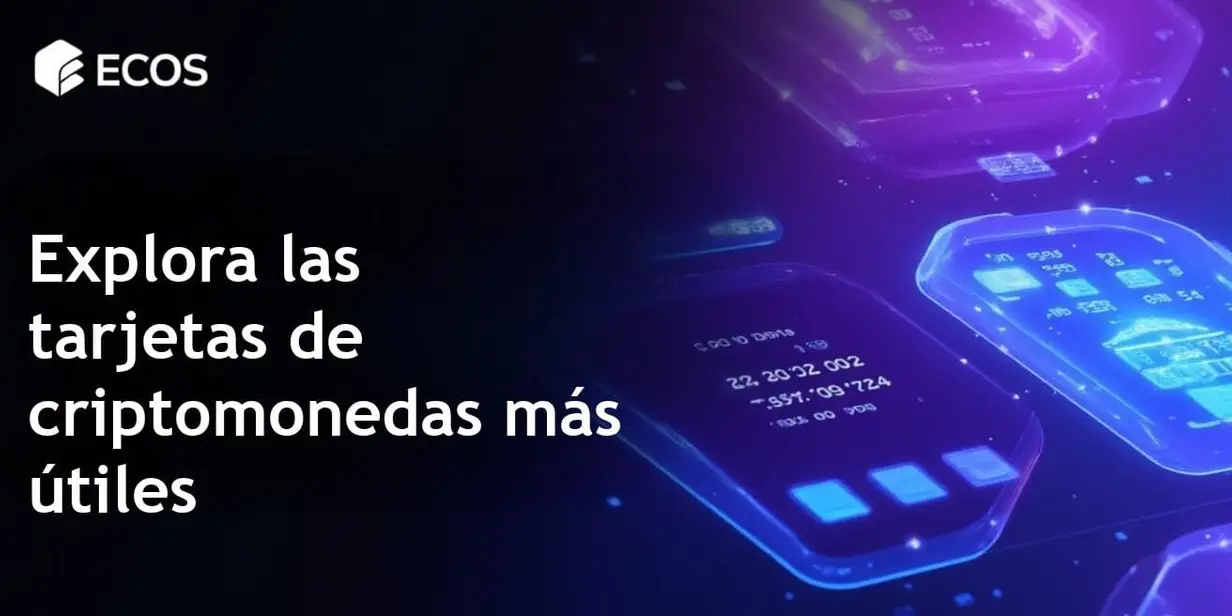 Tarjetas de criptomonedas: Las mejores opciones en 2025