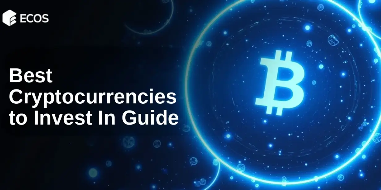 What Are the Best Cryptocurrencies to Invest in? A Comprehensive Guide