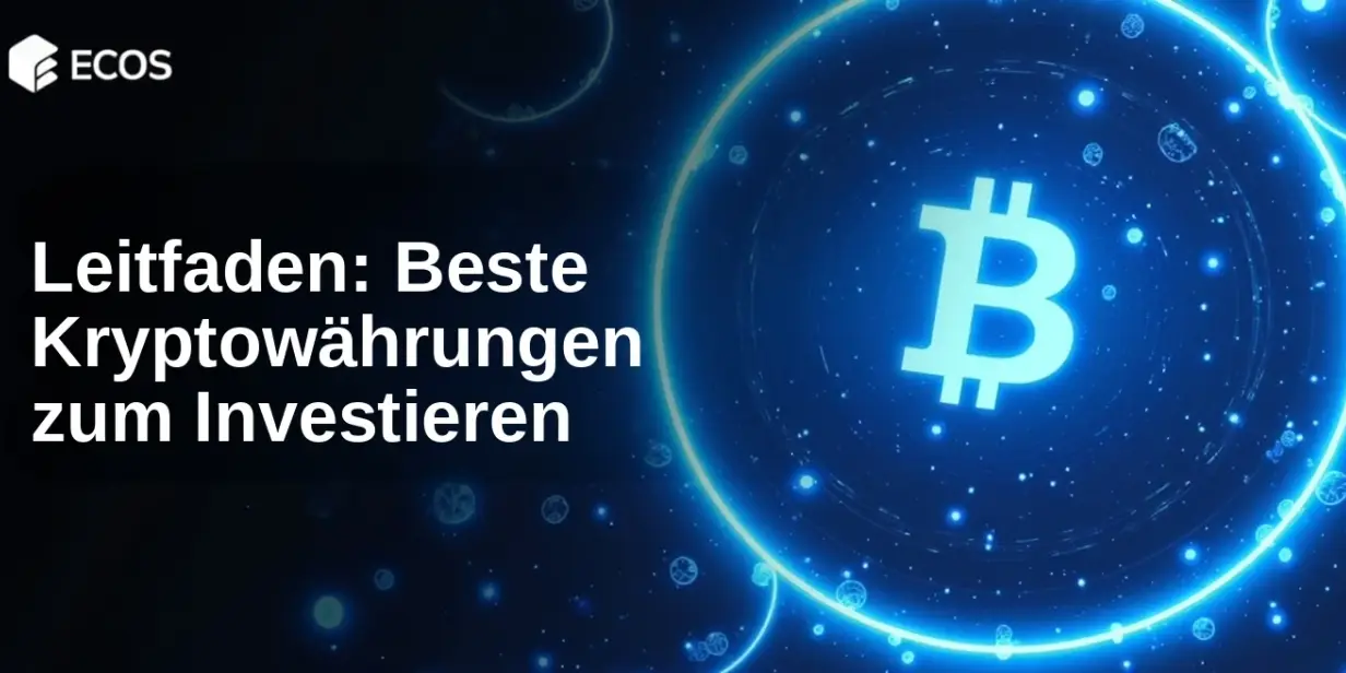 Was sind die besten Kryptowährungen zum Investieren? Ein umfassender Leitfaden