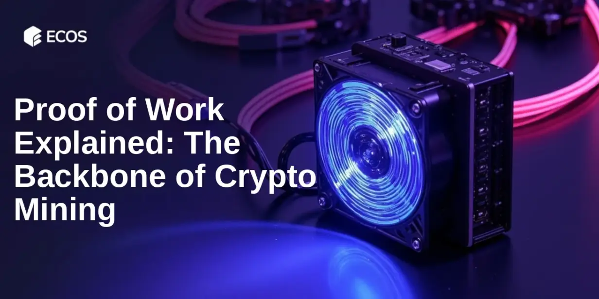 Proof of Work Explained: The Backbone of Crypto Mining