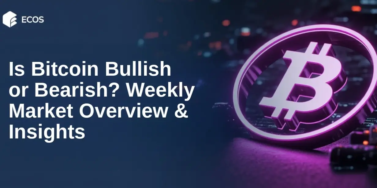 Is Bitcoin Bullish or Bearish? Weekly Market Overview & Insights