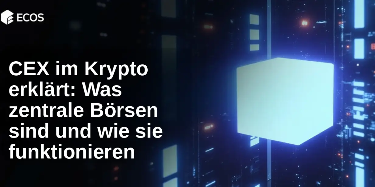 CEX im Krypto erklärt: Was zentrale Börsen sind und wie sie funktionieren