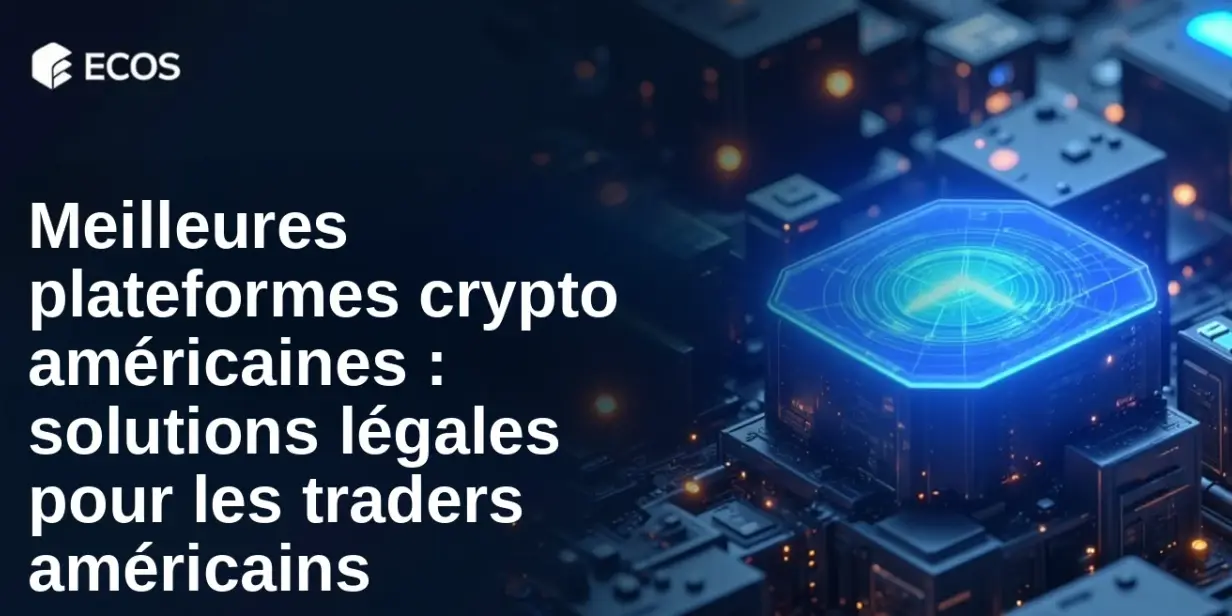Meilleures plateformes crypto américaines : solutions légales pour les traders américains
