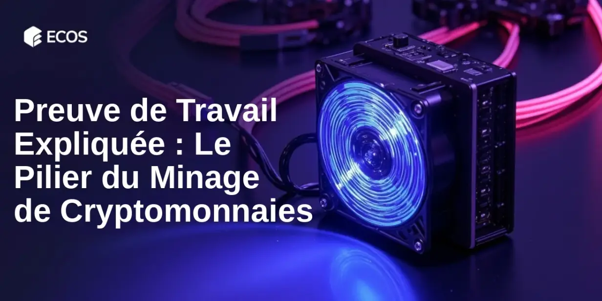 Preuve de Travail Expliquée : Le Pilier du Minage de Cryptomonnaies