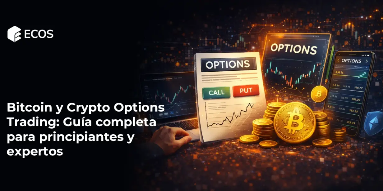Bitcoin y Crypto Options Trading: Guía completa para principiantes y expertos