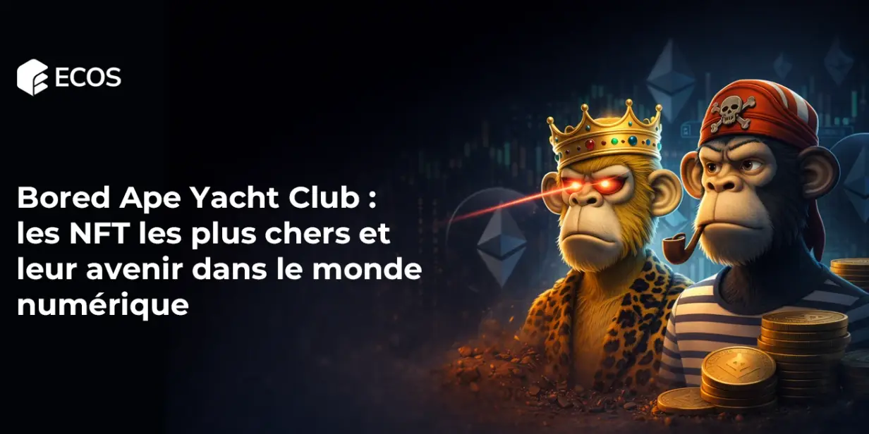 Bored Ape Yacht Club : les NFT les plus chers et leur avenir dans le monde numérique