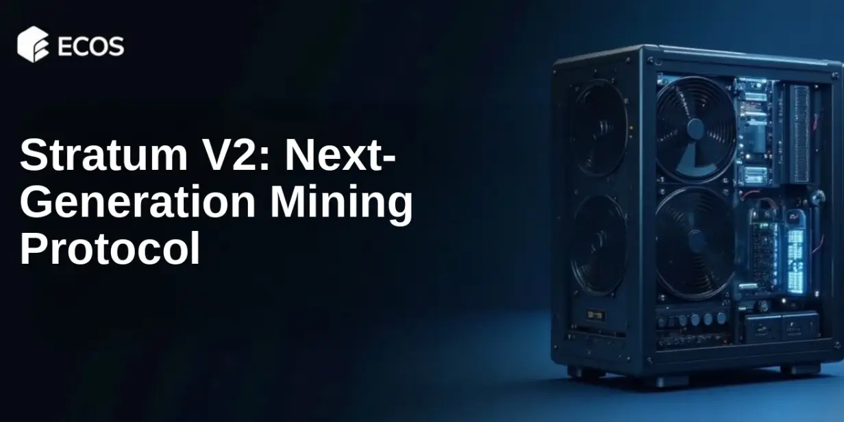 Stratum V2: Next-Generation Mining Protocol
