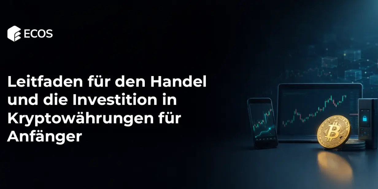 Leitfaden für den Handel und die Investition in Kryptowährungen für Anfänger