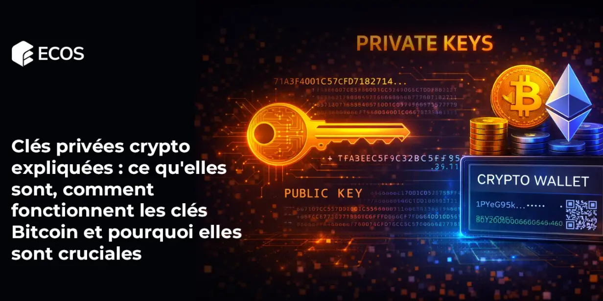 Clés privées crypto expliquées : ce qu’elles sont, comment fonctionnent les clés Bitcoin et pourquoi elles sont cruciales