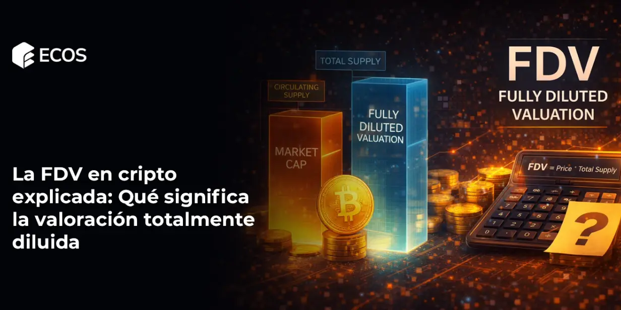 La FDV en cripto explicada: Qué significa la valoración totalmente diluida