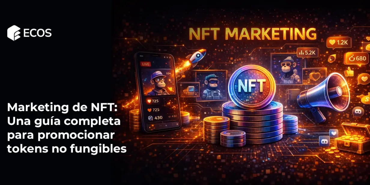 Marketing de NFT: Una guía completa para promocionar tokens no fungibles