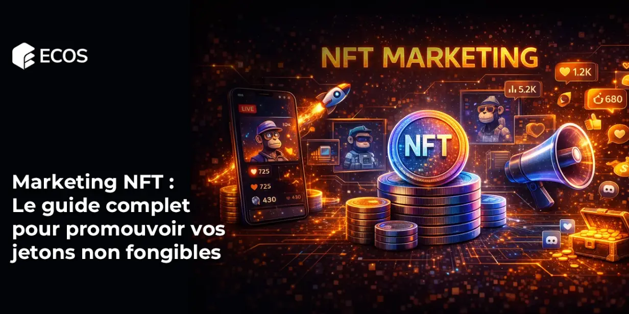 Marketing NFT : Le guide complet pour promouvoir vos jetons non fongibles
