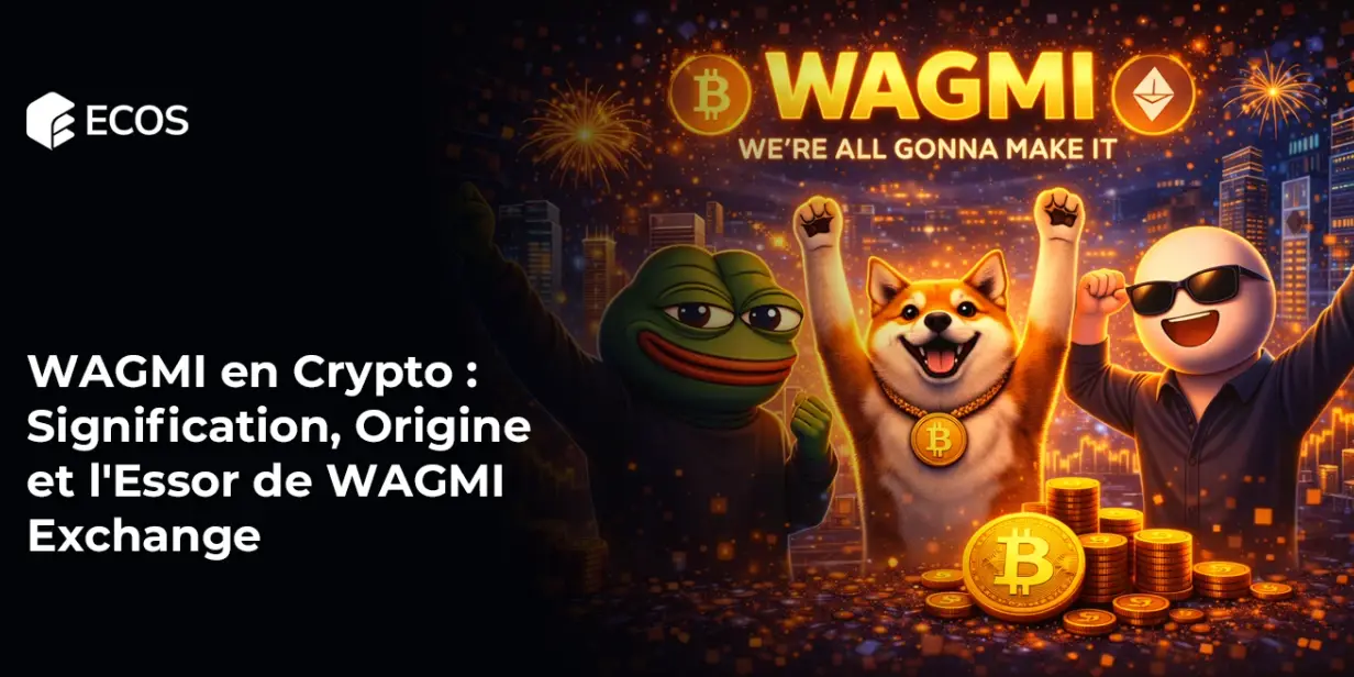WAGMI en Crypto : Signification, Origine et l’Essor de WAGMI Exchange