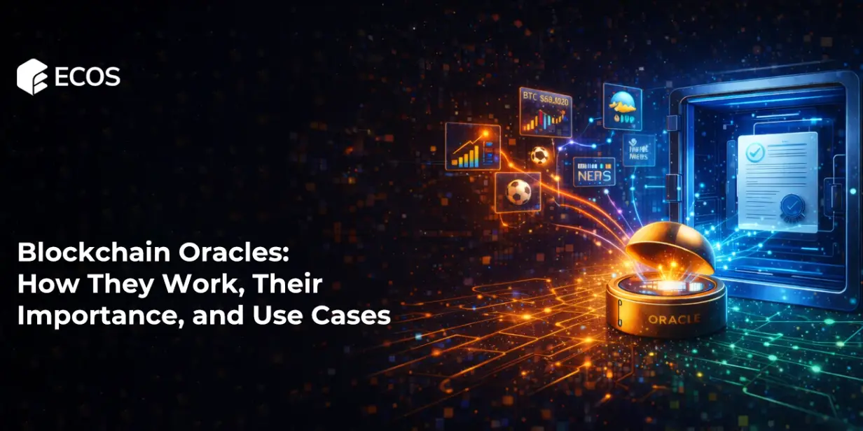 Blockchain Oracles: How They Work, Their Importance, and Use Cases