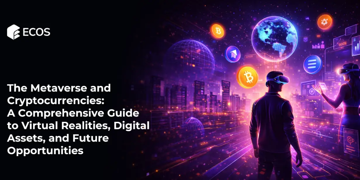The Metaverse and Cryptocurrencies: A Comprehensive Guide to Virtual Realities, Digital Assets, and Future Opportunities