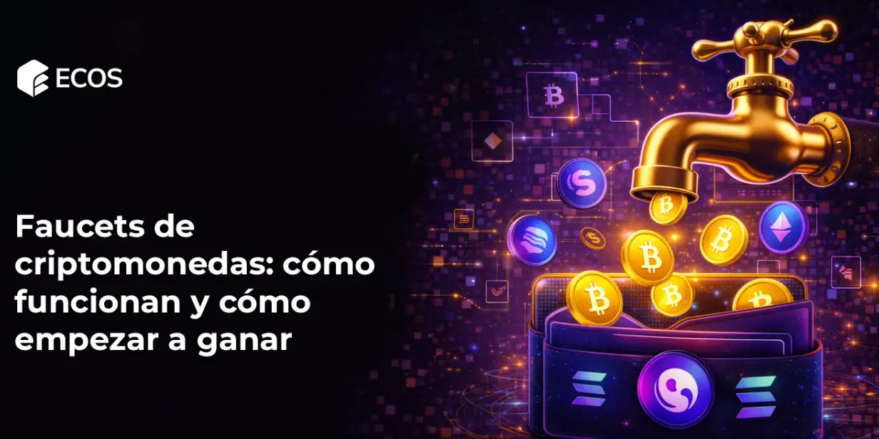 Faucets de criptomonedas: cómo funcionan y cómo empezar a ganar