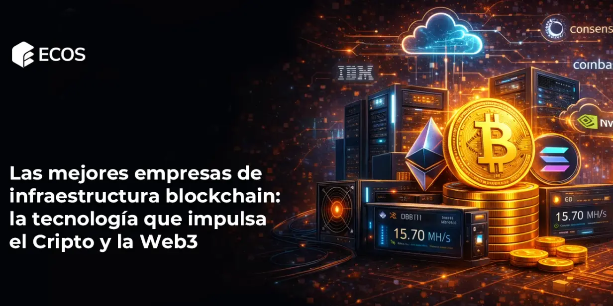 Las mejores empresas de infraestructura blockchain: la tecnología que impulsa el Cripto y la Web3