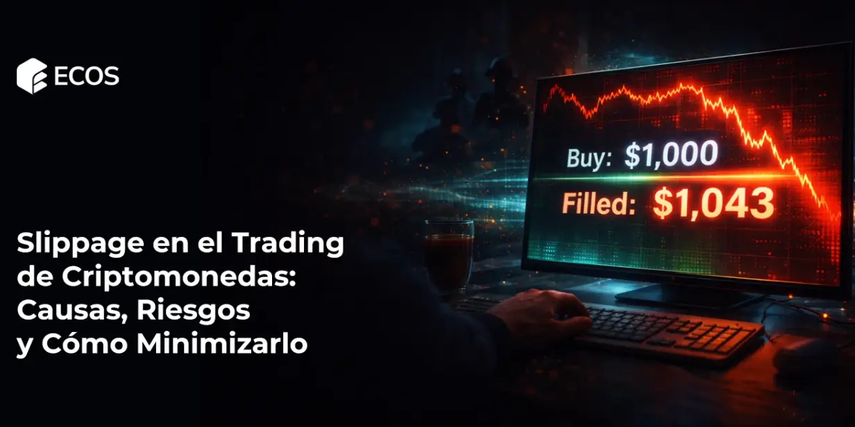 Slippage en el Trading de Criptomonedas: Causas, Riesgos y Cómo Minimizarlo