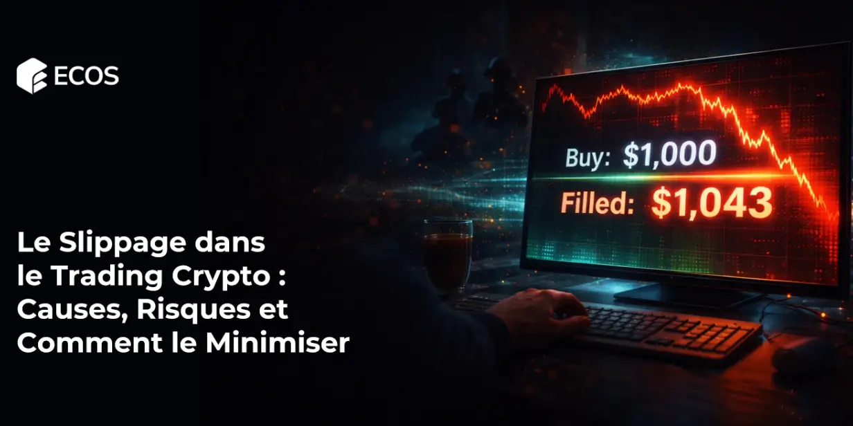 Le Slippage dans le Trading Crypto : Causes, Risques et Comment le Minimiser