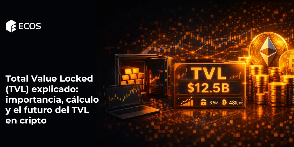Total Value Locked (TVL) explicado: importancia, cálculo y el futuro del TVL en cripto