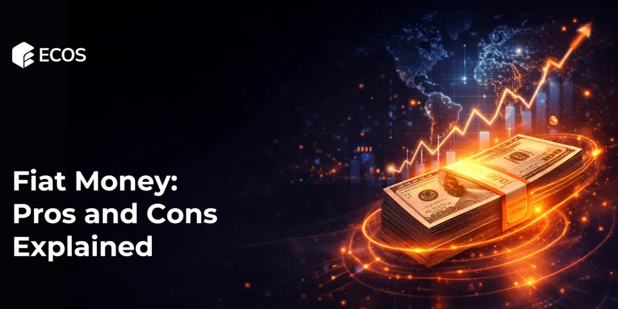 Fiat Money: Pros and Cons Explained