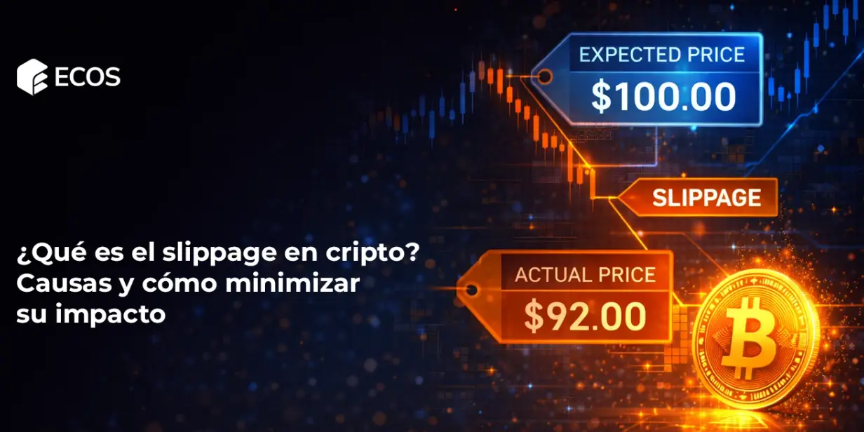 ¿Qué es el slippage en cripto? Causas y cómo minimizar su impacto
