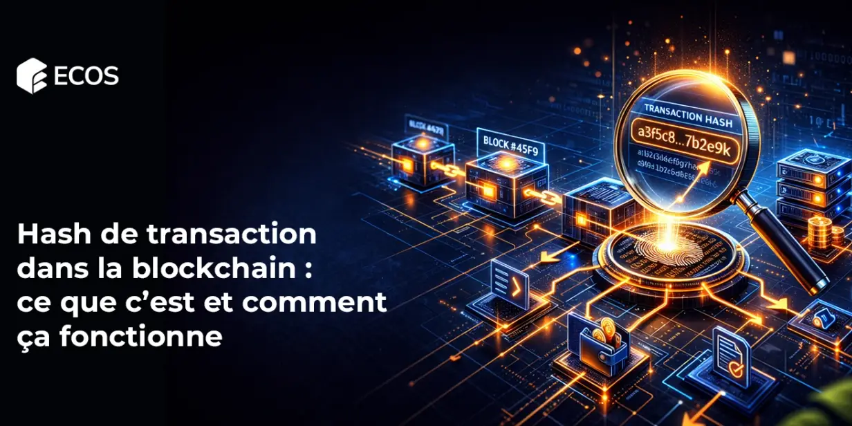 Hash de transaction dans la blockchain : ce que c’est et comment ça fonctionne