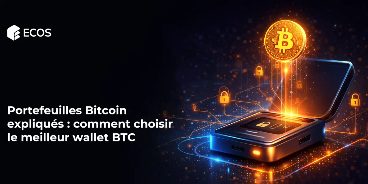 Portefeuilles Bitcoin expliqués : comment choisir le meilleur wallet BTC