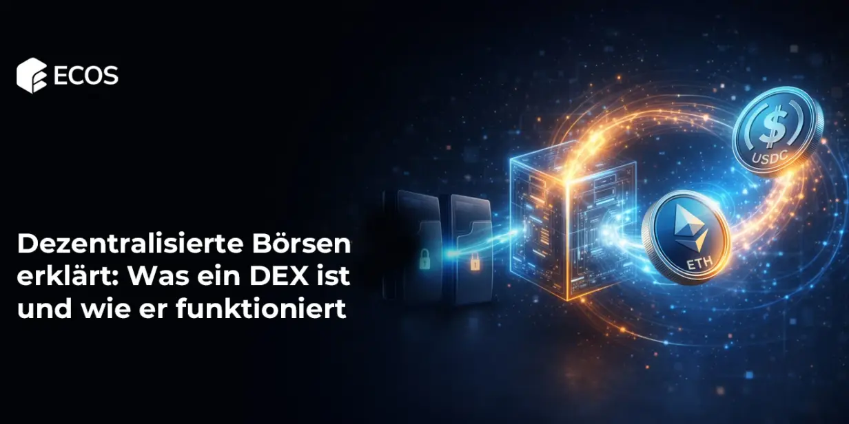 Dezentralisierte Börsen erklärt: Was ein DEX ist und wie er funktioniert