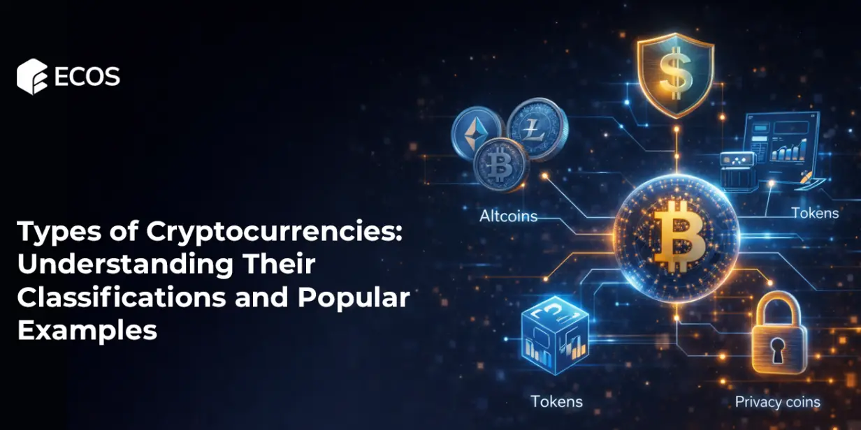 Types of Cryptocurrencies: Understanding Their Classifications and Popular Examples