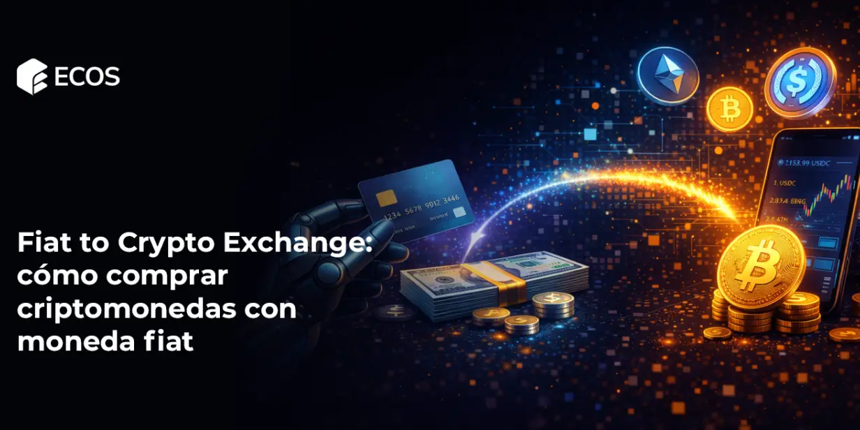Fiat to Crypto Exchange: cómo comprar criptomonedas con moneda fiat