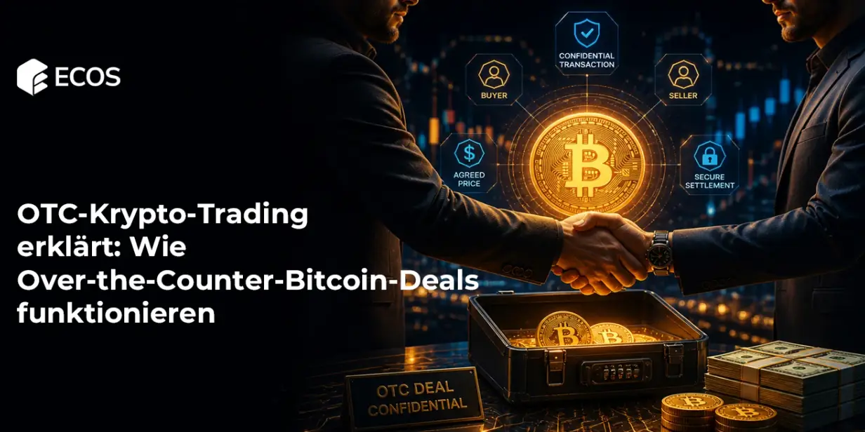 OTC-Krypto-Trading erklärt: Wie Over-the-Counter-Bitcoin-Deals funktionieren
