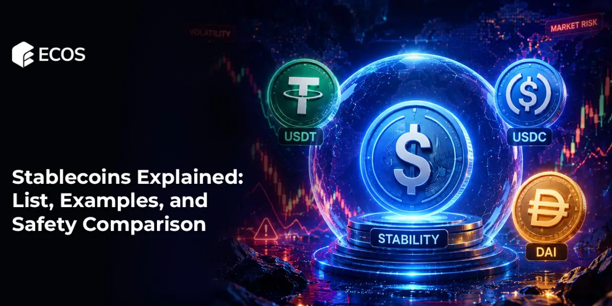 Stablecoins Explained: List, Examples, and Safety Comparison