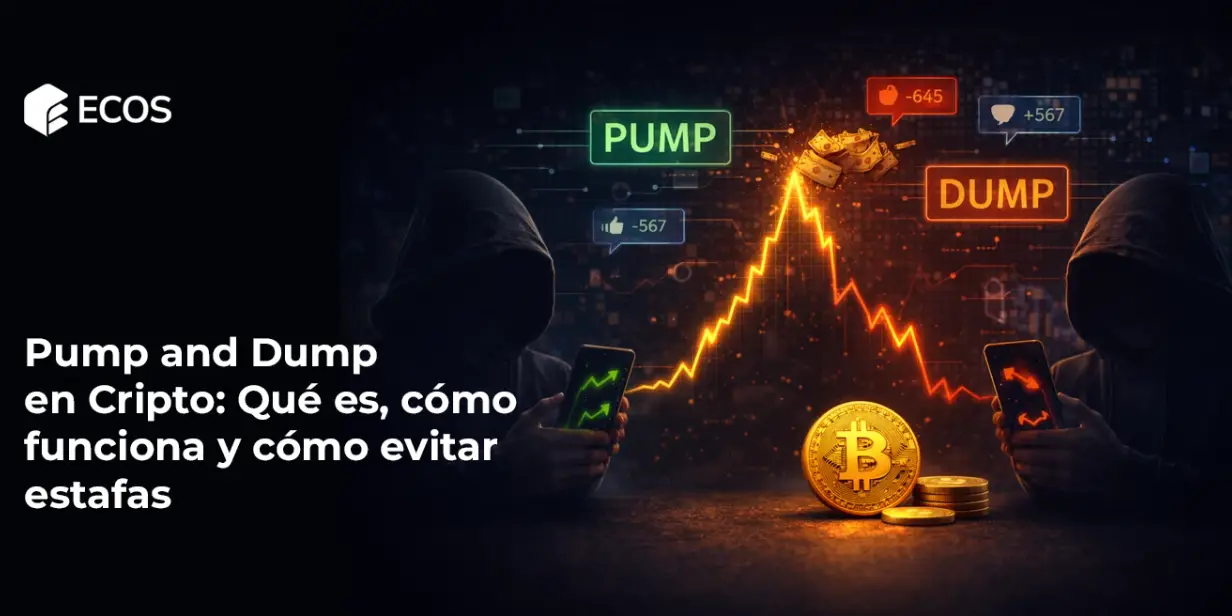 Pump and Dump en Cripto: Qué es, cómo funciona y cómo evitar estafas