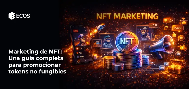 Marketing de NFT: Una guía completa para promocionar tokens no fungibles