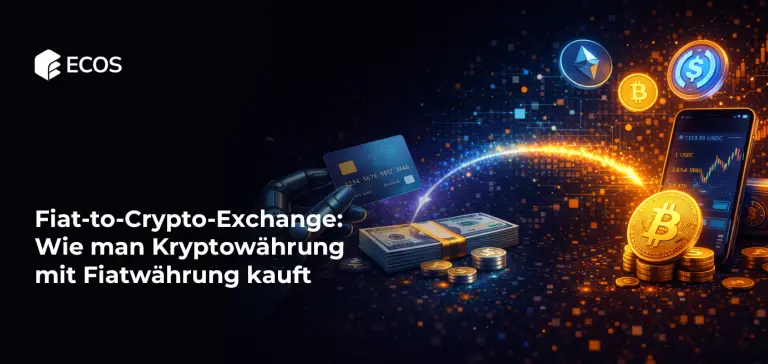 Fiat-to-Crypto-Exchange: Wie man Kryptowährung mit Fiatwährung kauft