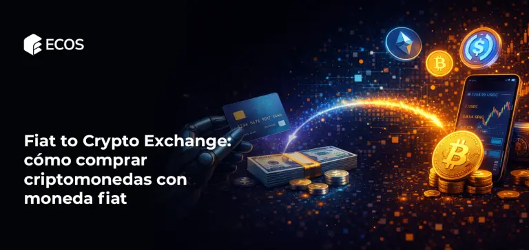 Fiat to Crypto Exchange: cómo comprar criptomonedas con moneda fiat