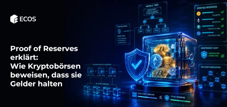 Proof of Reserves erklärt: Wie Kryptobörsen beweisen, dass sie Gelder halten