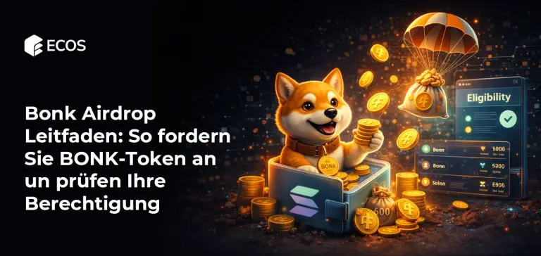 Bonk Airdrop Leitfaden: So fordern Sie BONK-Token an und prüfen Ihre Berechtigung