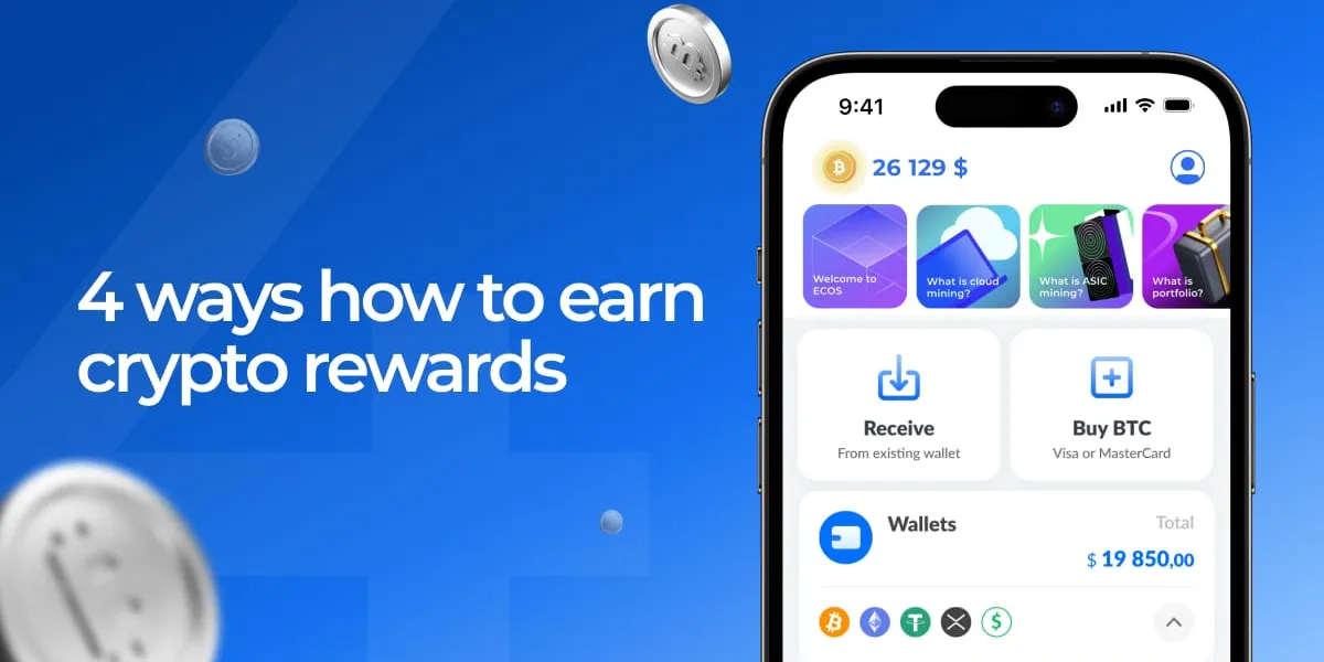 4 ways how to earn crypto rewards