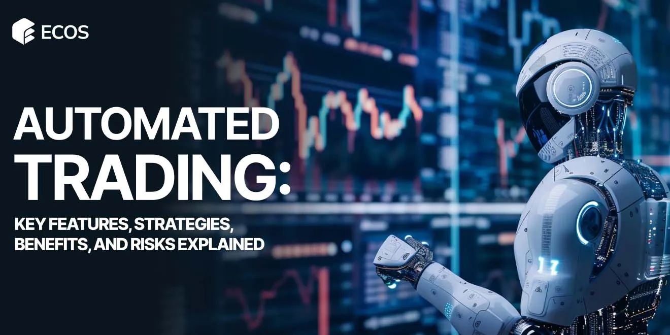 What Is Automated Trading? A Comprehensive Guide to Algorithmic Trading Strategies and Systems