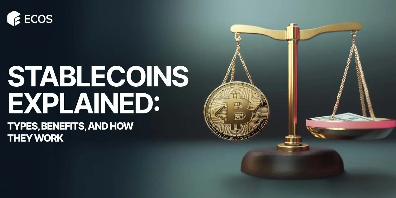What is a Stablecoin? Types, Benefits, and Future of Digital Balance