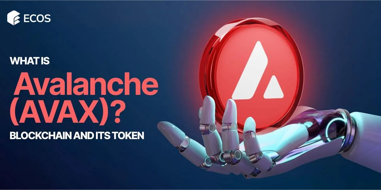 Avalanche (AVAX) Explained: How It Works, Benefits, and How to Buy AVAX