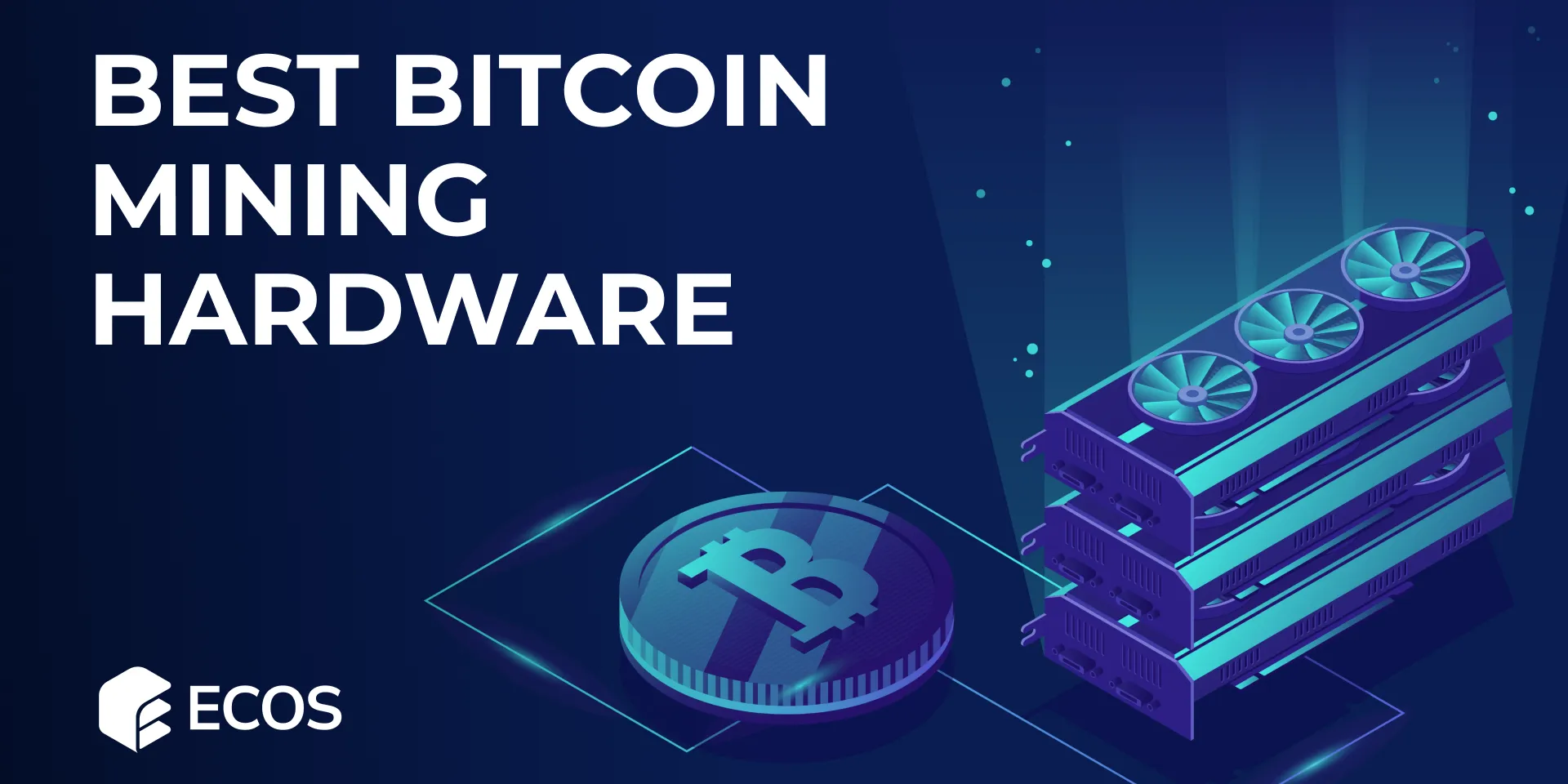 Best Bitcoin Mining Hardware