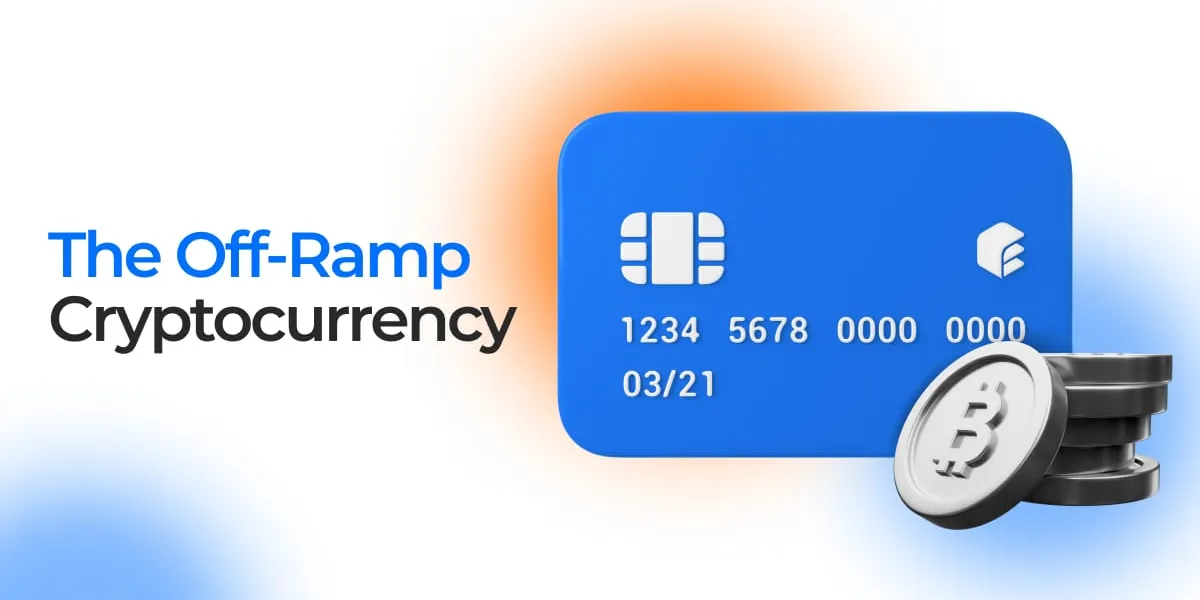 The Off Ramp Cryptocurrency