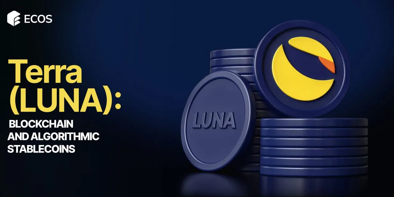 Terra (LUNA): Everything You Need to Know About the Blockchain and Algorithmic Stablecoins
