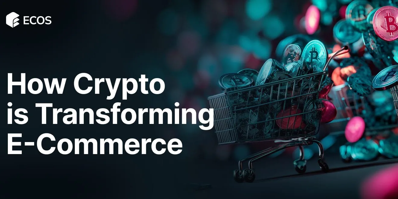 Crypto Transforming E-Commerce: How Crypto Checkout and Fast Payments are Redefining Online Shopping